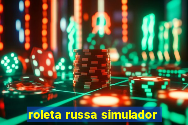 roleta russa simulador